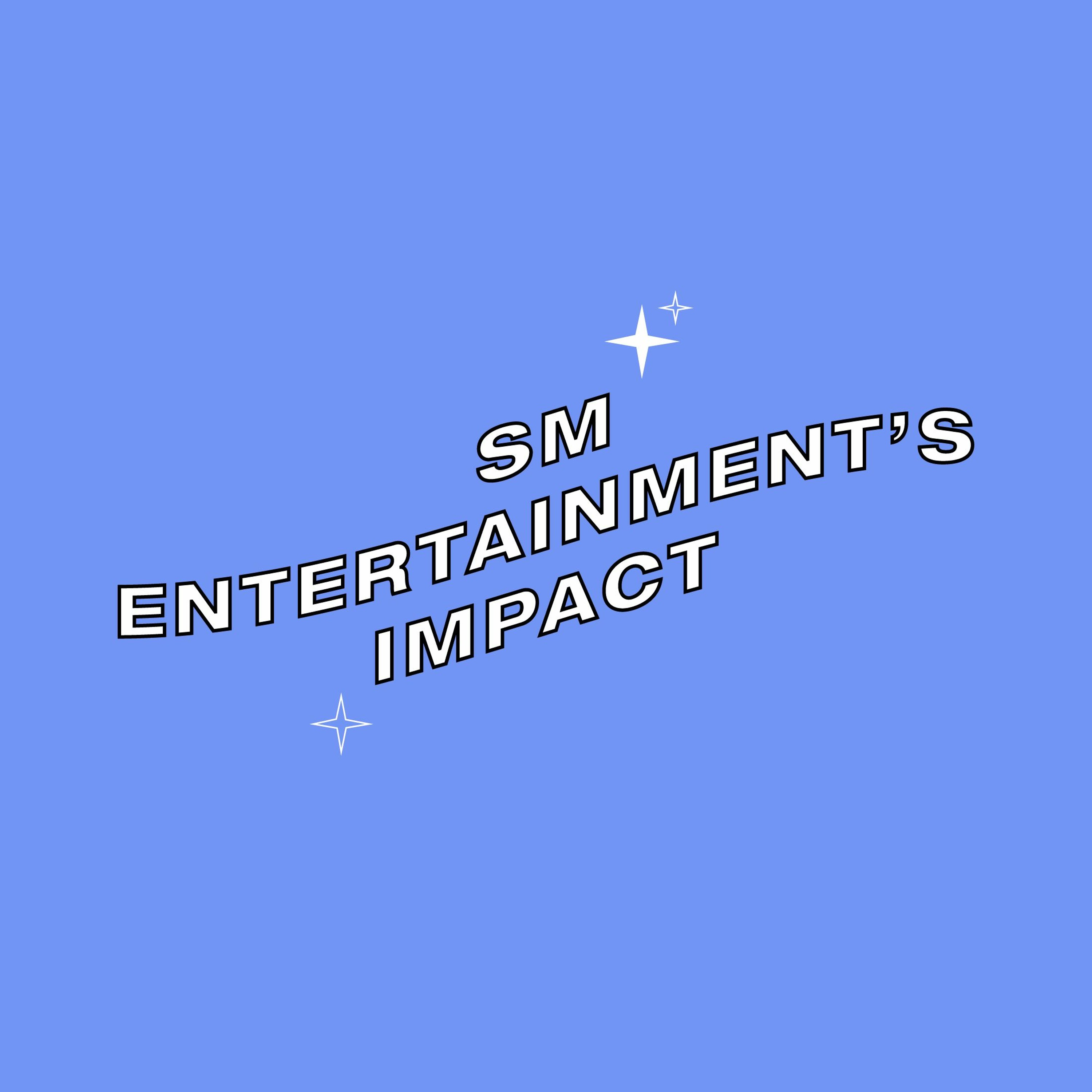 SM Entertainment's Impact