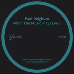 Paul Deighton - When The Music Plays Loud (Original Mix)
