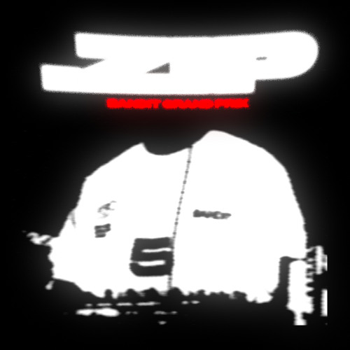 .zip’s Bandit Grand Prix