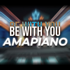 Akon - Be With You (Odyseven Edit) Amapiano Remix Vol. 2