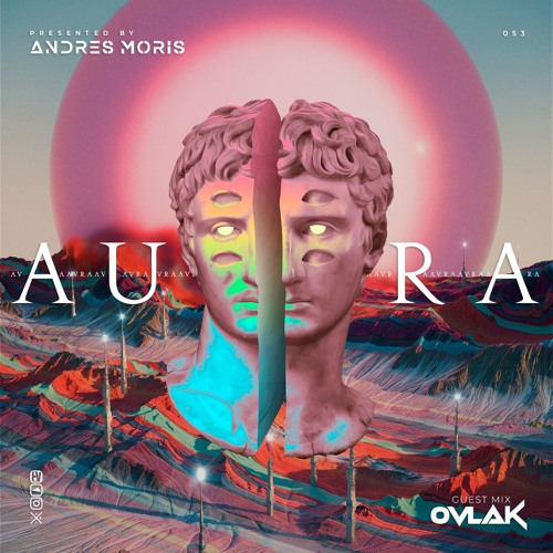 Aura 052 Guest Mix By Ovlak