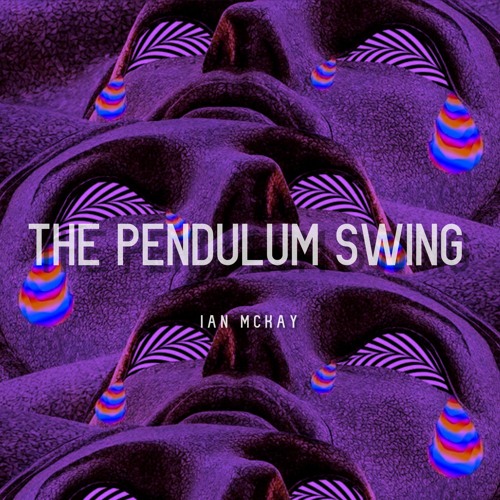Stream The Pendulum Swing by Ian McKay Listen online for free on