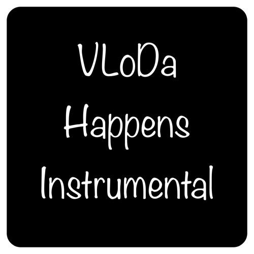 VLoDa - Happens (Instrumental)