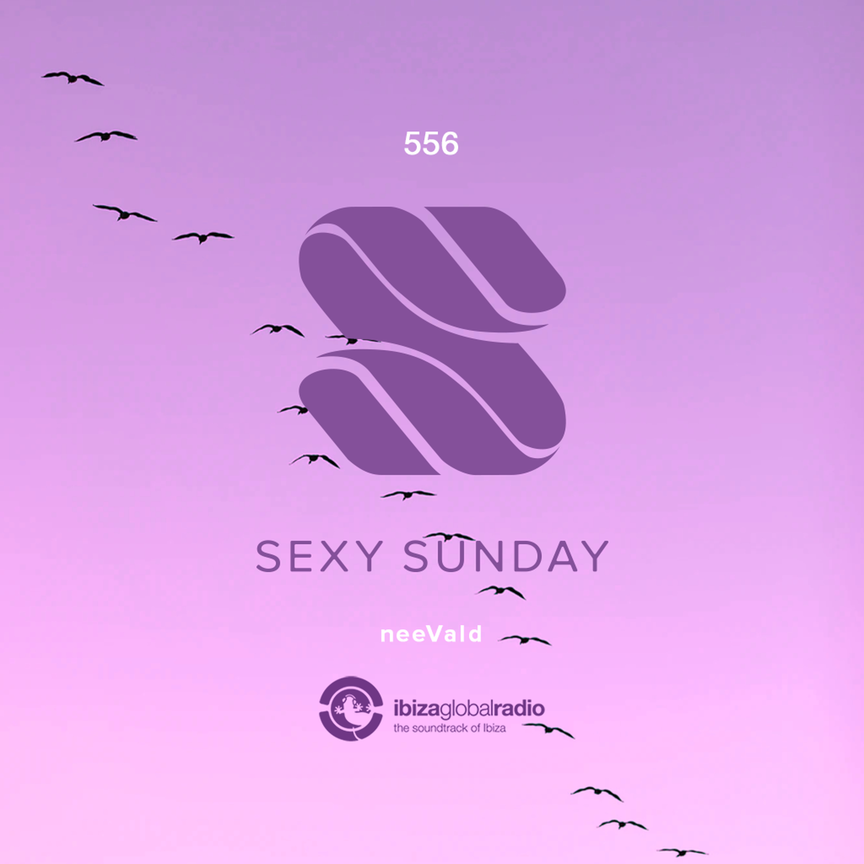 Sexy Sunday Radio Show 556 - IBIZA GLOBAL RADIO episode artwork