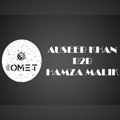 Auseeb Khan B2B Hamza Malik - Live @ Comet Launch