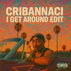 Tupac - I Get Around (Cribannaci UKG Remix)