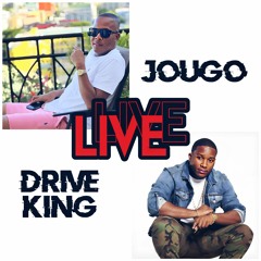 Jougo x Drive King - Live