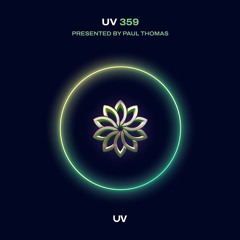 Paul Thomas Presents UV Radio 359