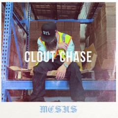 Clout Chase - Saint Mesus