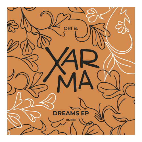 MHUK PREMIERE: Ori.B - When The Dreams Come True [Xarma]