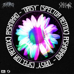 Ashnikko - Daisy (Spooked by Spector)