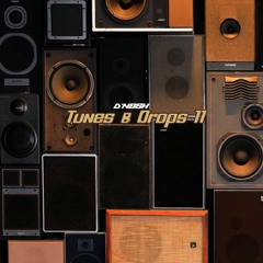 Tunes & Drops 11