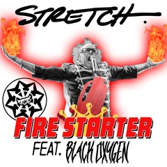 FIRE STARTER feat. Black Oxygen