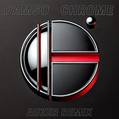 Damso - Chrome (AUZER Techno Remix)