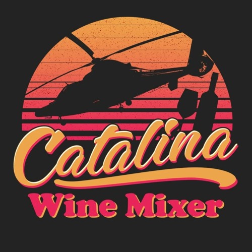 Stream Catalina Wine Mixer by Travis Seibert Listen online for free
