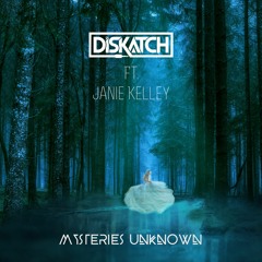 Mysteries Unknown (feat. Janie Kelley)