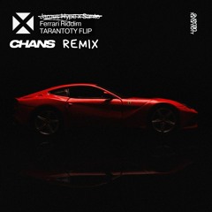 James Hype - Ferrari (CHANS Remix)