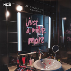 JJD & Division One - Just A Minute More (Feat. Halvorsen) [NCS Release]