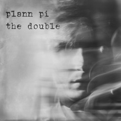 Plann Pi - The Double (Born)