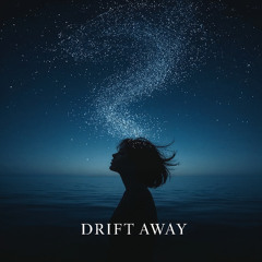 Drift Away - REMASTERED - HD