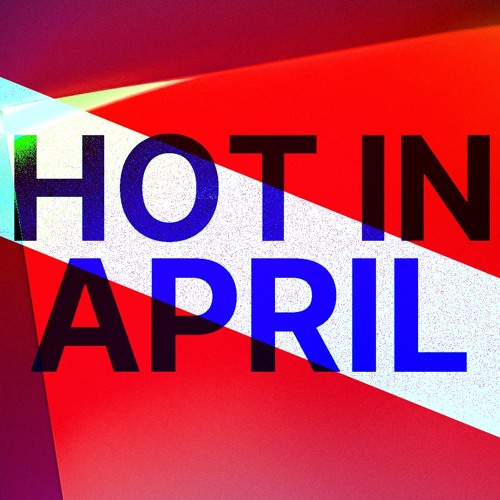 🔥🔥🔥 HOT IN APRIL 🔥🔥🔥