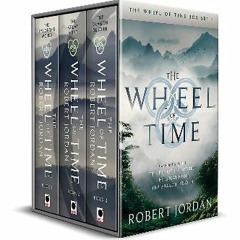 [READ EBOOK]$$ 📕 The Wheel of Time Box Set 1: Books 1-3 (The Eye of the World, The Great Hunt, The