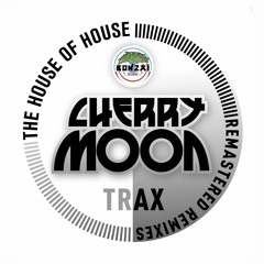 Cherrymoon Trax - The House Of House (Dj Kosmik Remix)