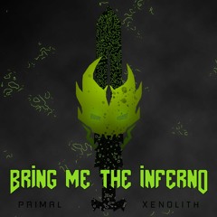 Bring Me The Inferno