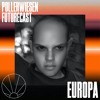 PollerWiesen Futurecast #14 - EUROPA DJ mix artwork - Electronic music tracklist cover image