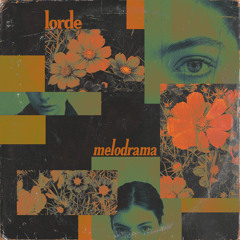 Melodrama (Megamix)