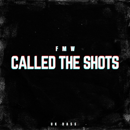 CALLED THE SHOTS [FREE DOWNLOAD]