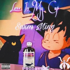 Love In My Cup (Prod. By IOF)