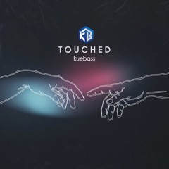 Touched