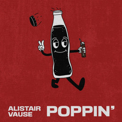 Chris Brown - Poppin - Alistair Vause Edit (FREE DL)