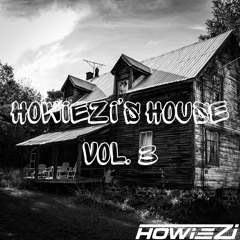 Howiezi's House Vol.3