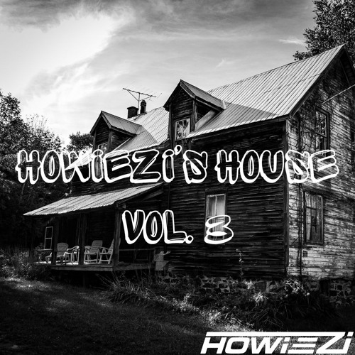 Howiezi's House Vol.3