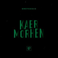 Grotesque - Kaer Morhen