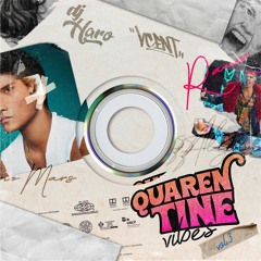 Quarentine Vibes Vol.3 By. Dj Haro & Dj Vcent