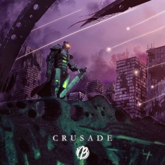 Crusade (Official Audio)