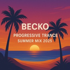 Progressive Trance Summer Mix 2025