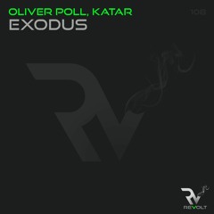 Oliver Poll, Katar - Exodus (Original Mix) Exclusive Preview