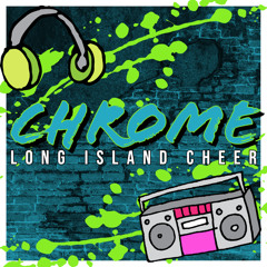 Long Island Cheer Chrome 2022-23 - Old School Hip Hop Theme - Senior 4.2 (Cyclone Package)
