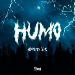 ADRENALYNE - HUMO
