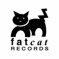 FatCat Records - 28.02.2023