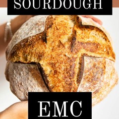 SOURDOUGH (ROUGH VOCAL MIX) - EMC