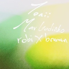 Jams (2) TONII, Mar Godinho, robi x brown