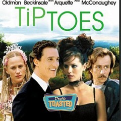 TIPTOES -Double Toasted Audio Review
