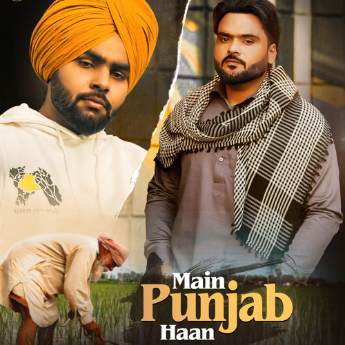 Mai Punjab Haan - Ammy Gill ft. Kulbir Jhinjer