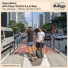 Open More - Özay Öztürk & Lai Raw - 04 Dec 2025