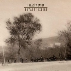Farazi V Kayra - Cenaze III: Merhumun Çalıntı Gölgesi feat. Ağaçkakan, Type Wheel